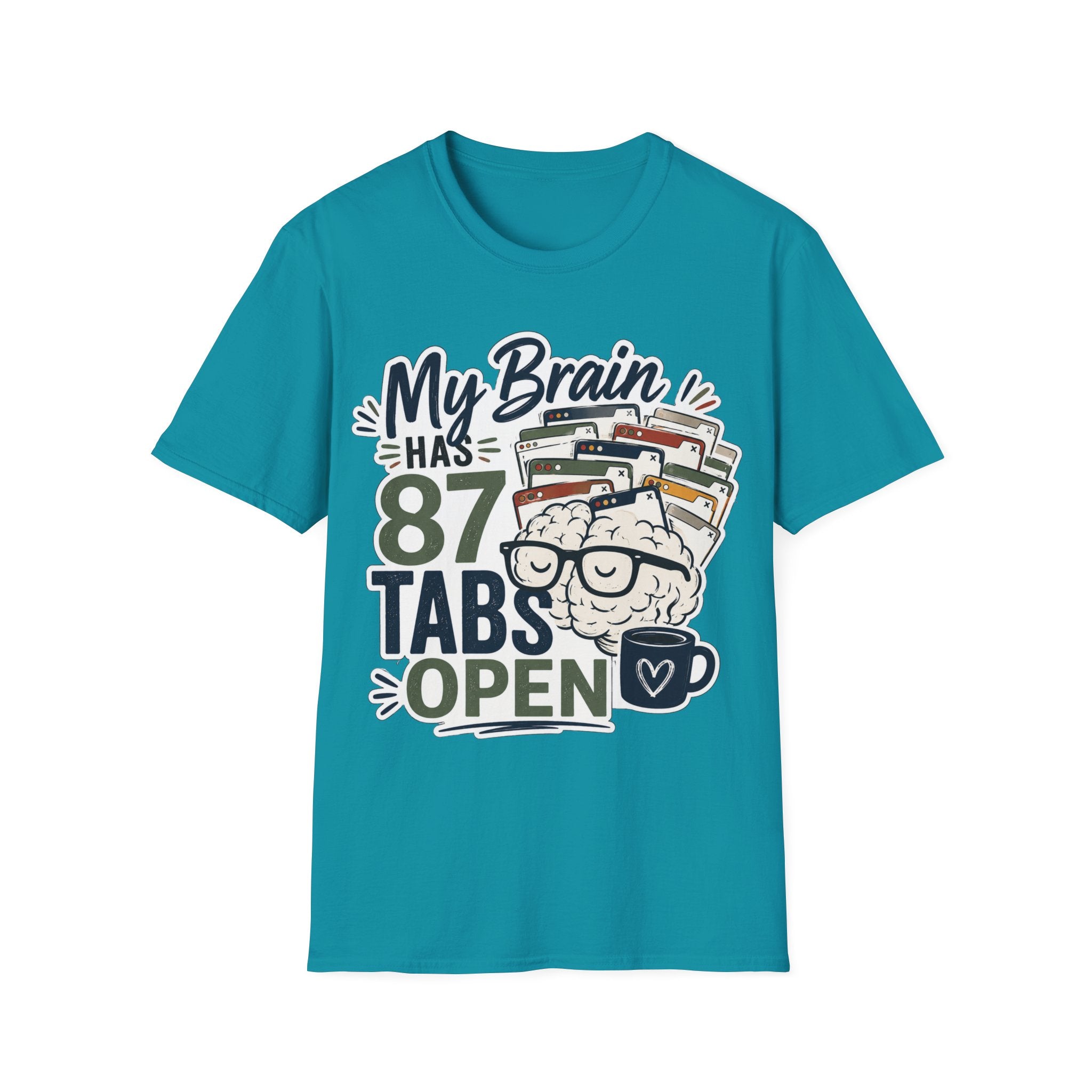 My Brain Has 87 Tabs Open Shirt | Funny ADHD T-Shirt | Overthinking Graphic Tee | Coffee Lover Shirt | Neurodivergent Humor | Mental Health
