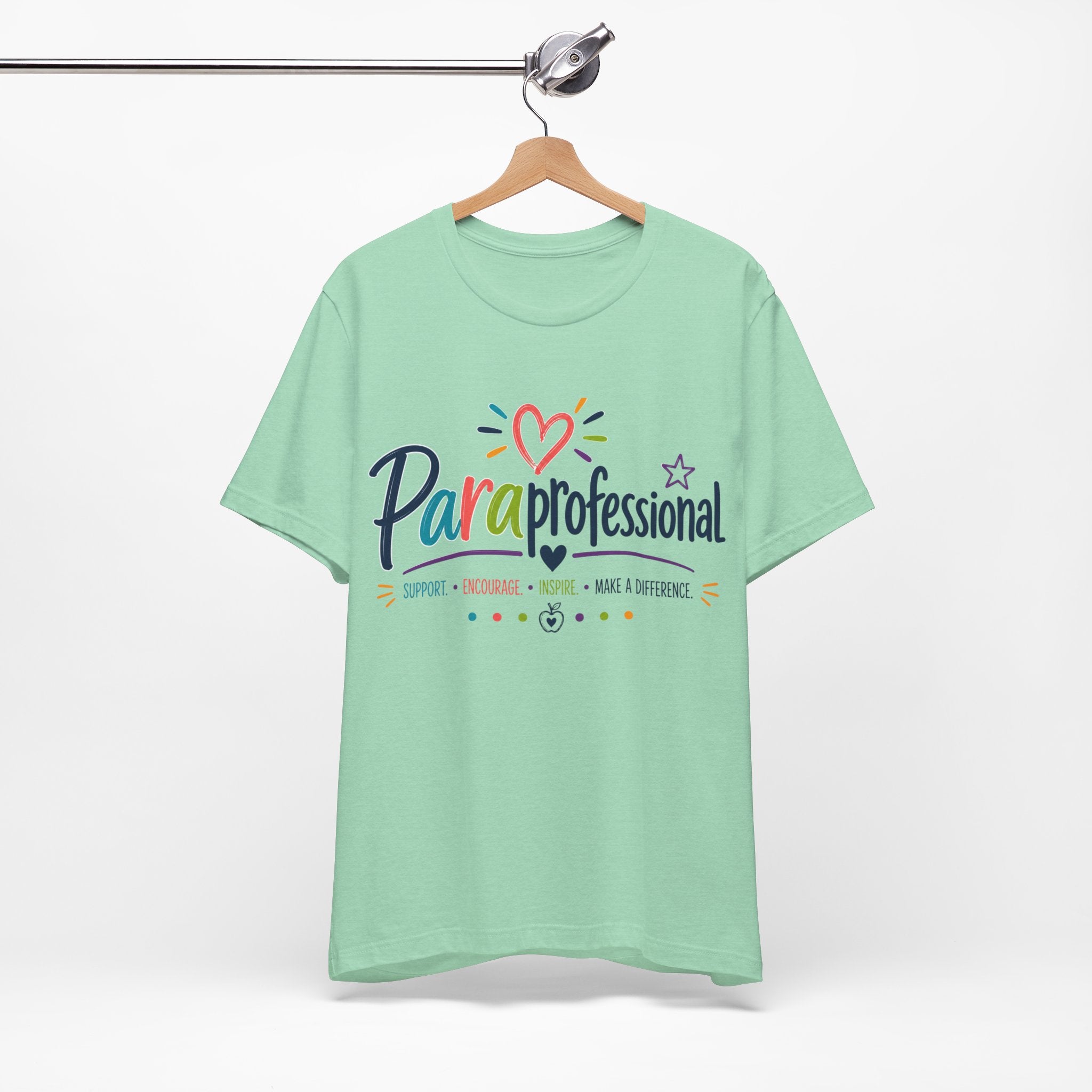 ParaProfessional T‑Shirt — Colorful Heart Design, Support Encourage Inspire Tee