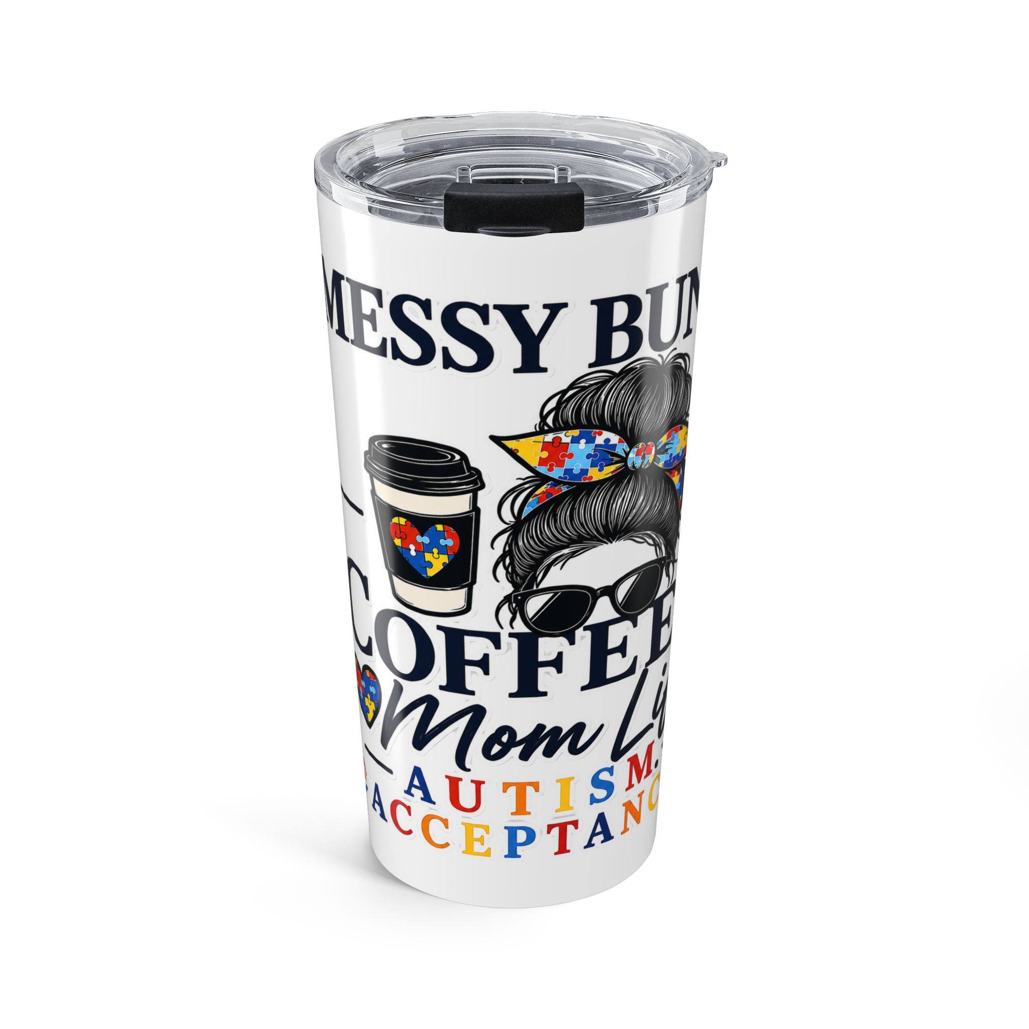 Autism Acceptance Coffee Mom 20oz Tumbler | Messy Bun Travel Mug | Puzzle Heart Insulated Cup | Special Needs Mom Gift