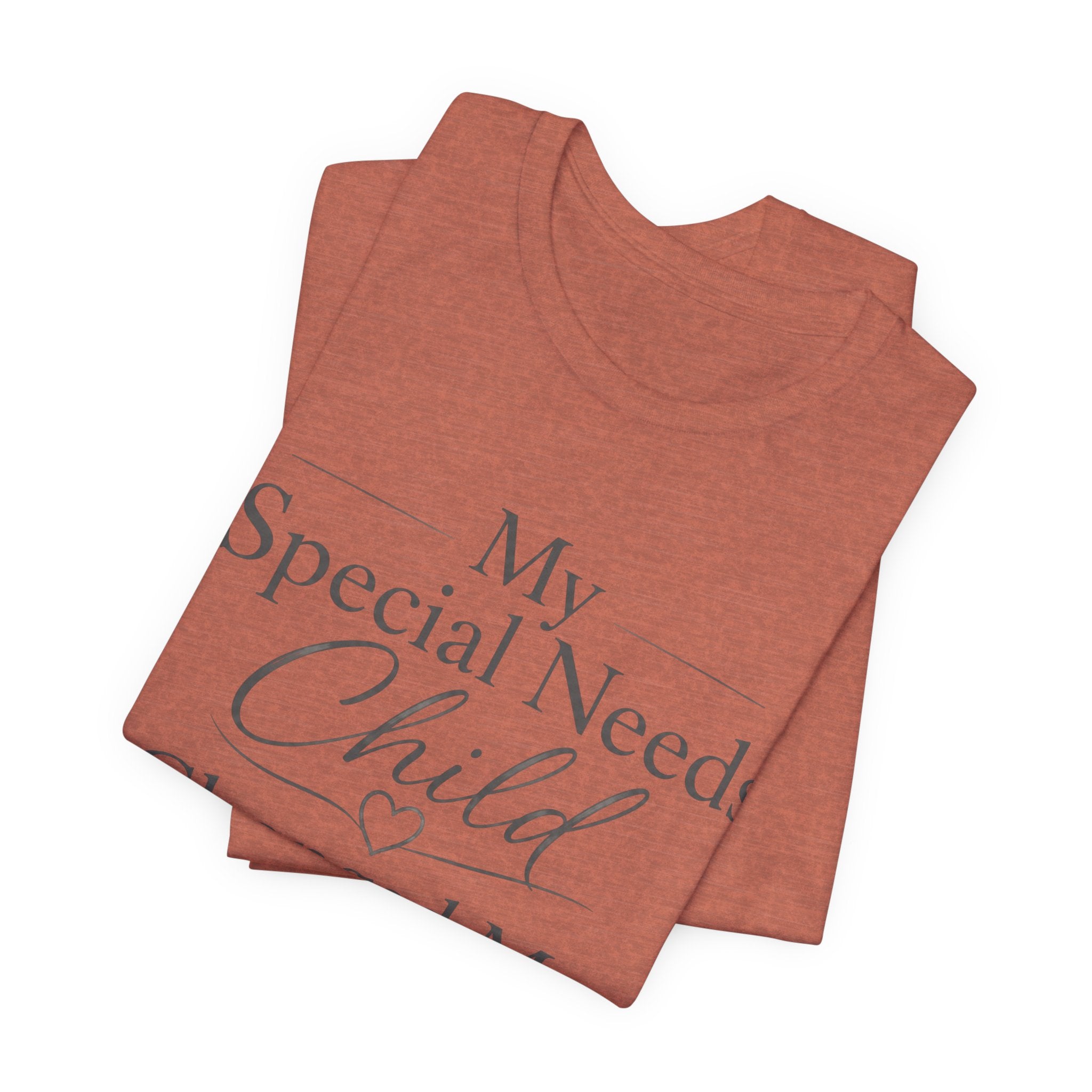 Special Needs Mom Shirt | Special Needs Parent Shirt, Caregiver Advocate Autism Special Needs Gift
