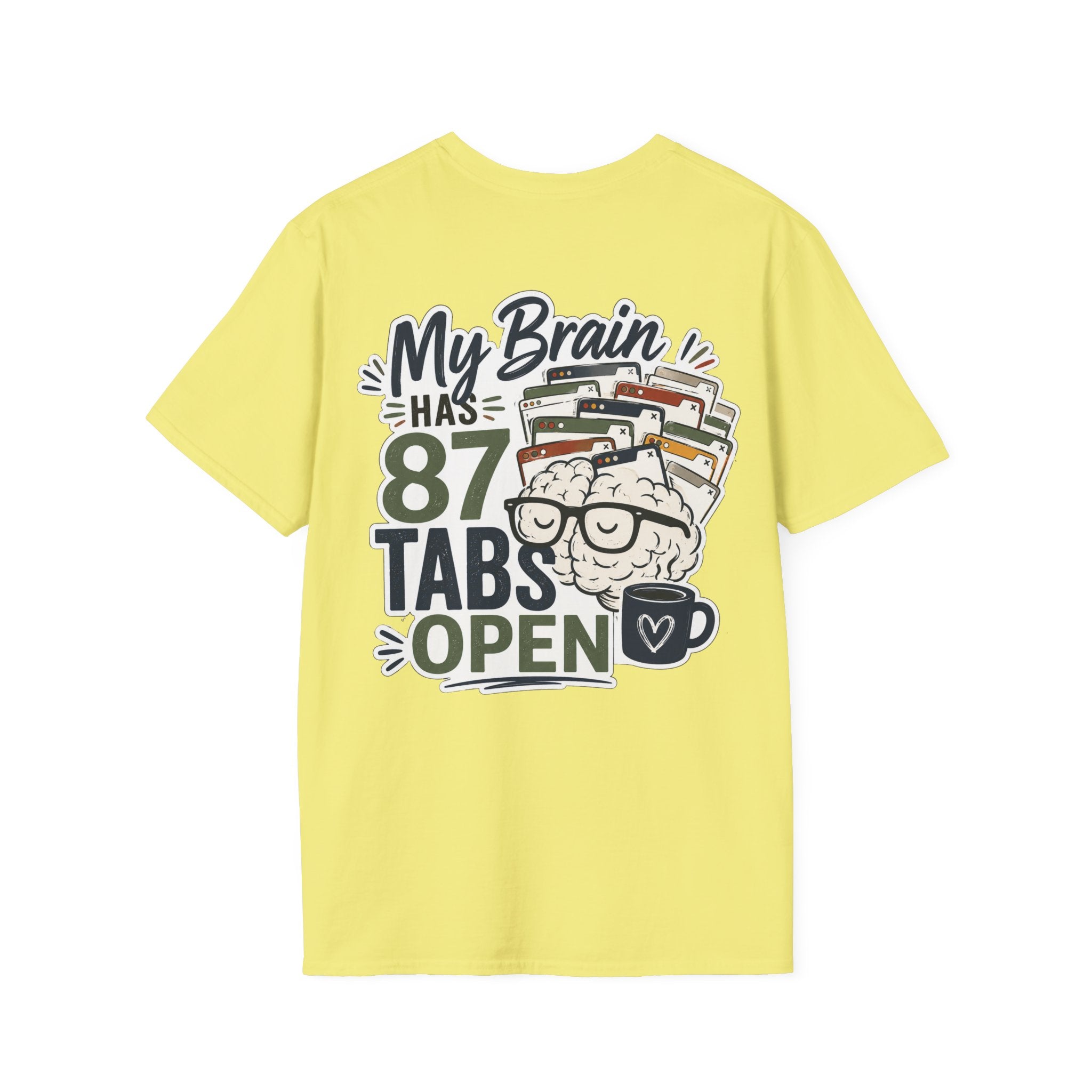 I Have 87 Tabs Open Shirt | ADHD Overthinking T-Shirt | Funny Neurodivergent Tee | ADHD Awareness Graphic Shirt | Mental Health Gift