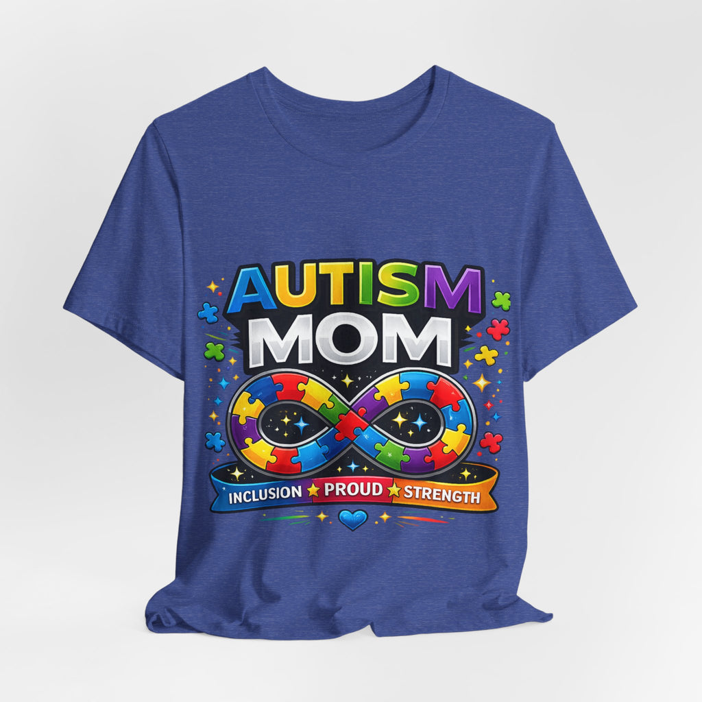 Autism Mom Shirt, Infinity Symbol T-Shirt, Proud Autism Mom Tee, Autism Acceptance Shirt, Inclusion Apparel, Family Support Shirt