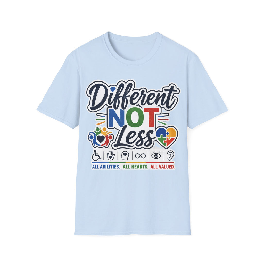 Different NOT Less T-Shirt | Disability Pride, Inclusive Rainbow Design