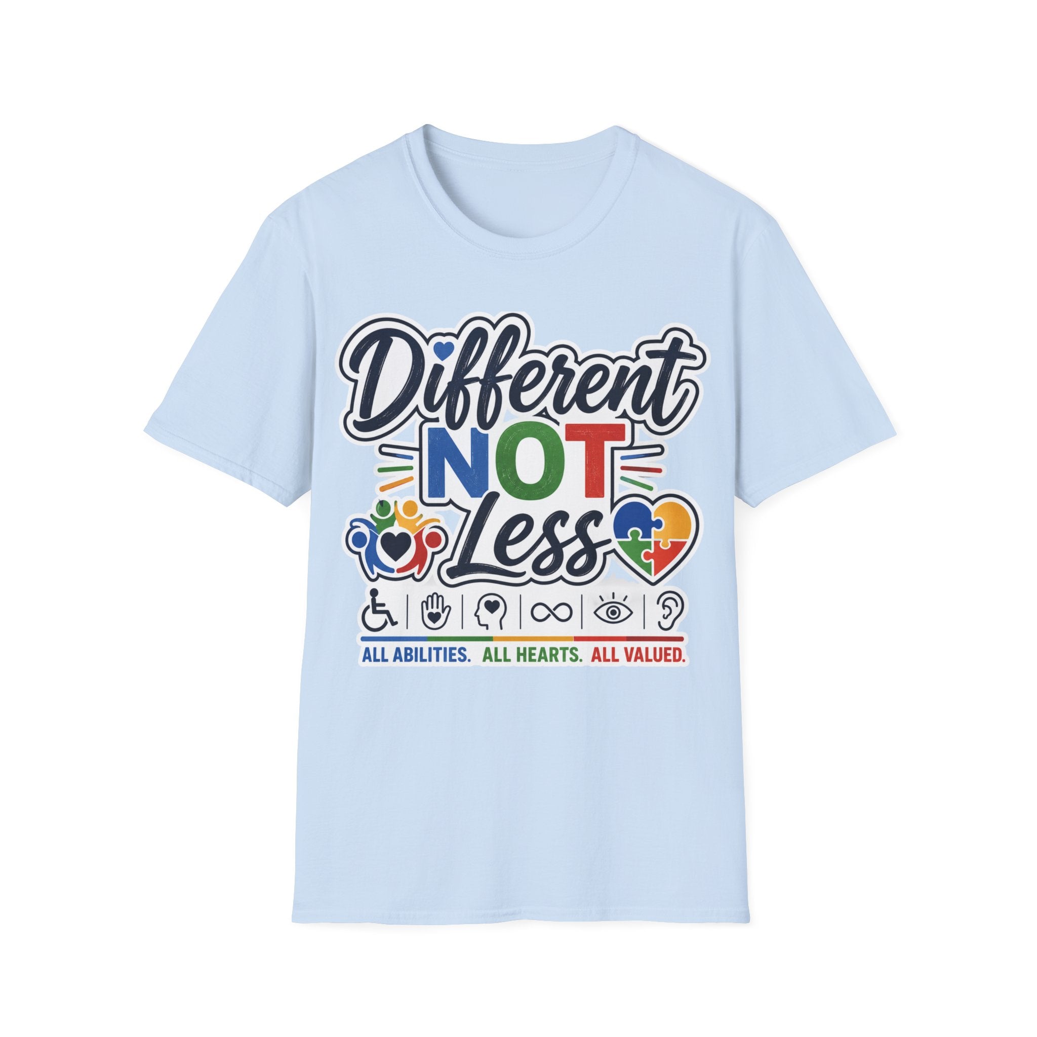 Different NOT Less T-Shirt | Disability Pride, Inclusive Rainbow Design