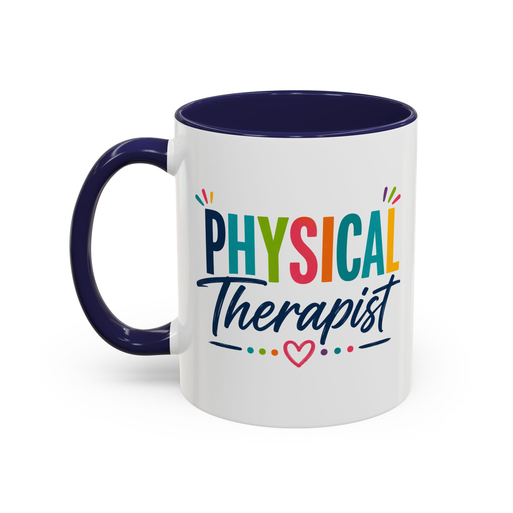 Physical Therapist Mug | Accent Coffee Mug 11oz 15oz