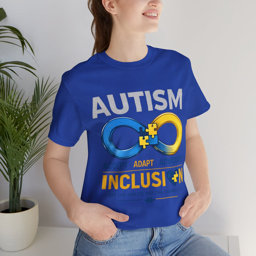 Autism Inclusion Infinity Symbol Tee | Inclusion, Accept Adapt Advocate