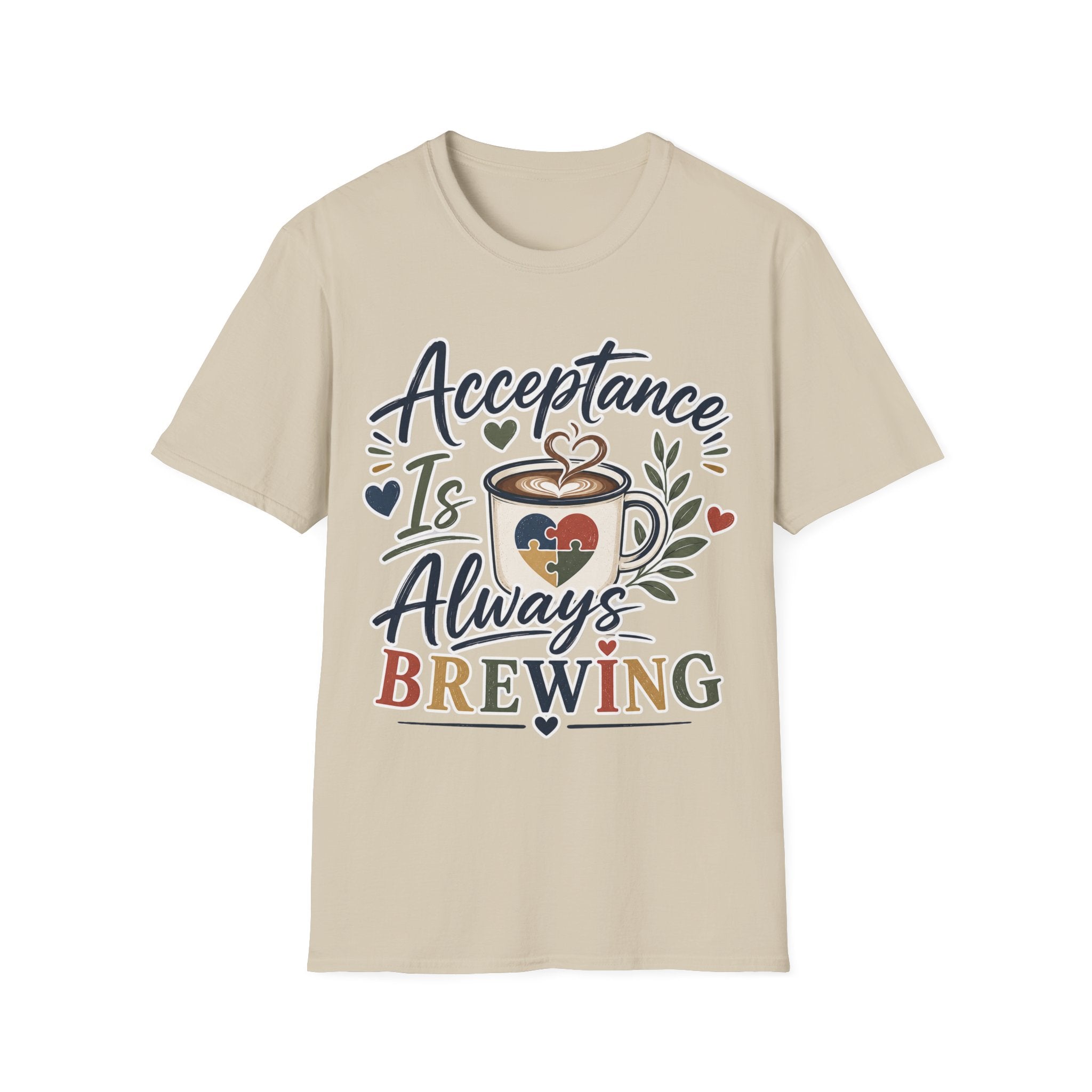 Acceptance Is Always Brewing Shirt | Coffee Lover T-Shirt | Autism Acceptance Tee | Inclusive Graphic Shirt | Barista Gift