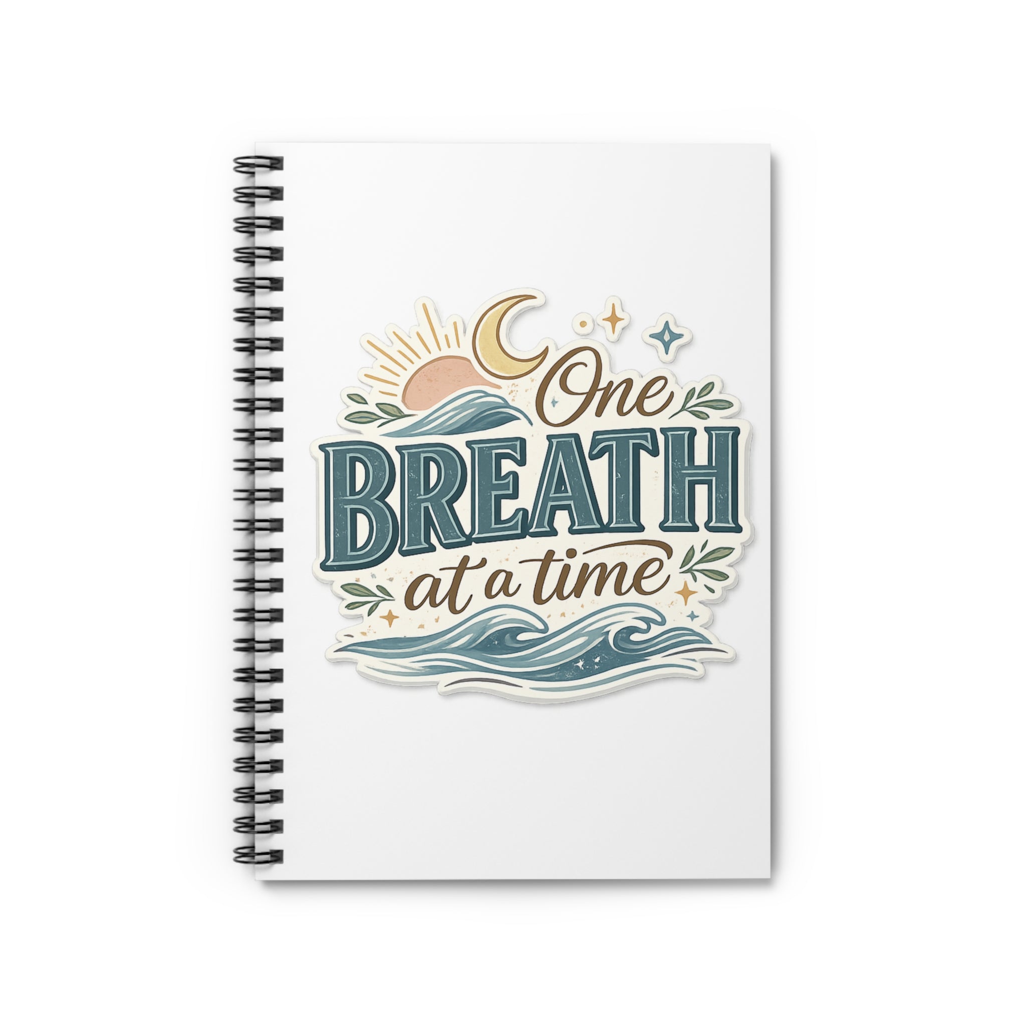 One Breath at a Time Spiral Notebook | Inspirational Quote Journal