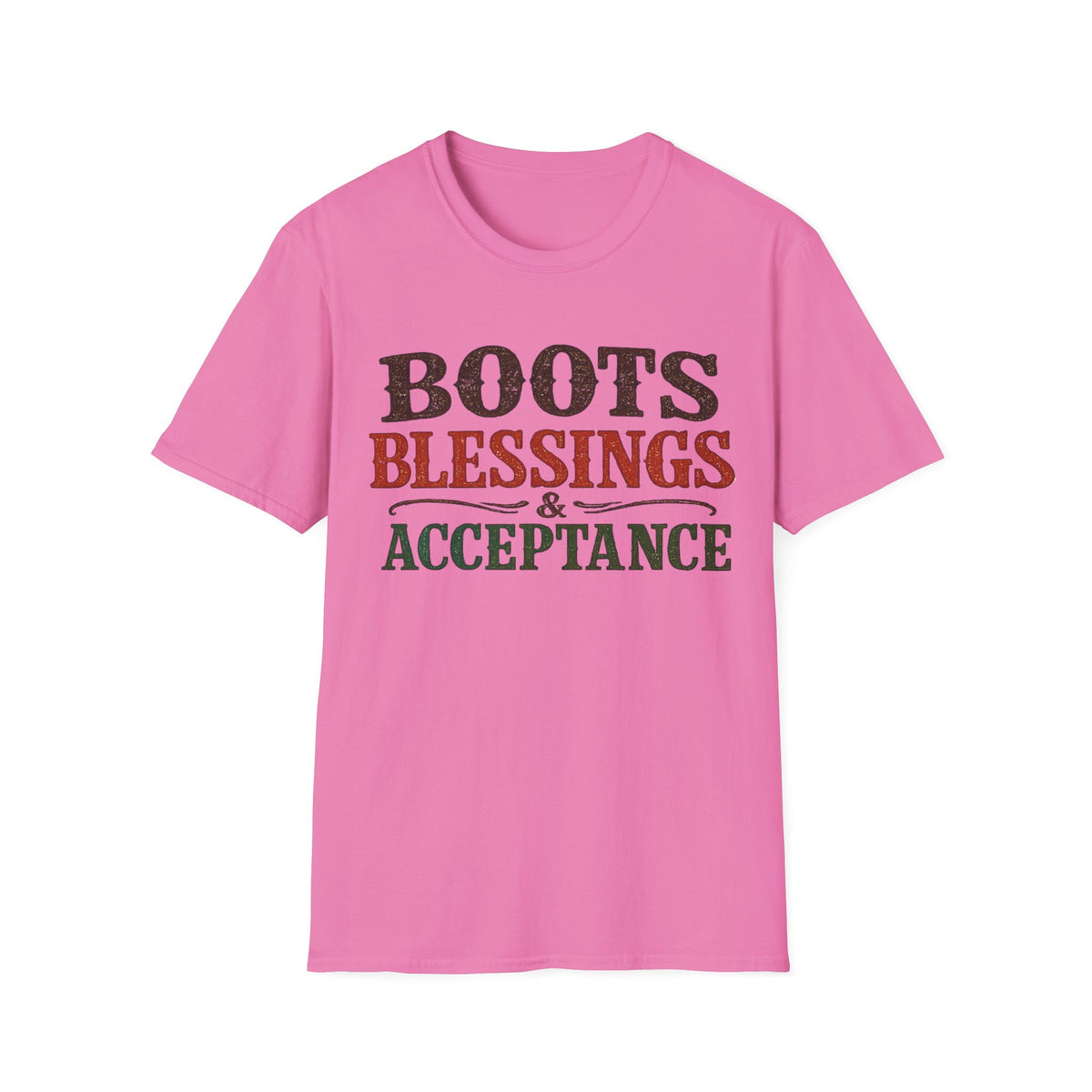 Boots Blessings & Acceptance T-Shirt | Western Typography, Rustic Faith Tee
