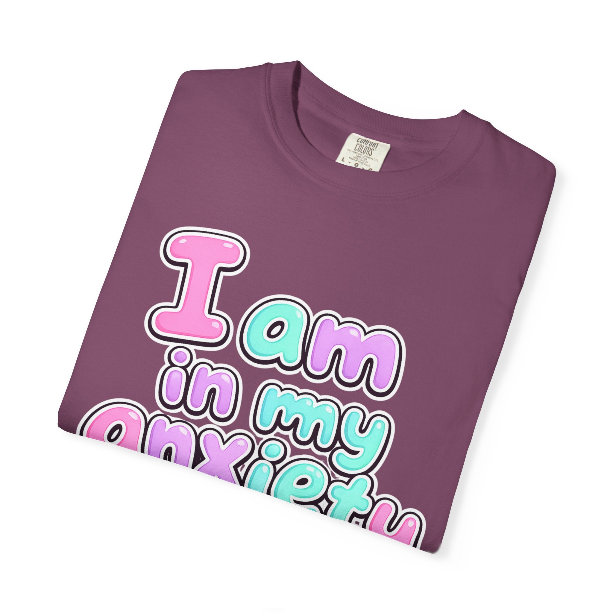 I Am In My Anxiety Era Shirt Anxiety Awareness T Shirt Mental Health Tee Cute Pastel Graphic Shirt Self Care Gift Unisex Apparel
