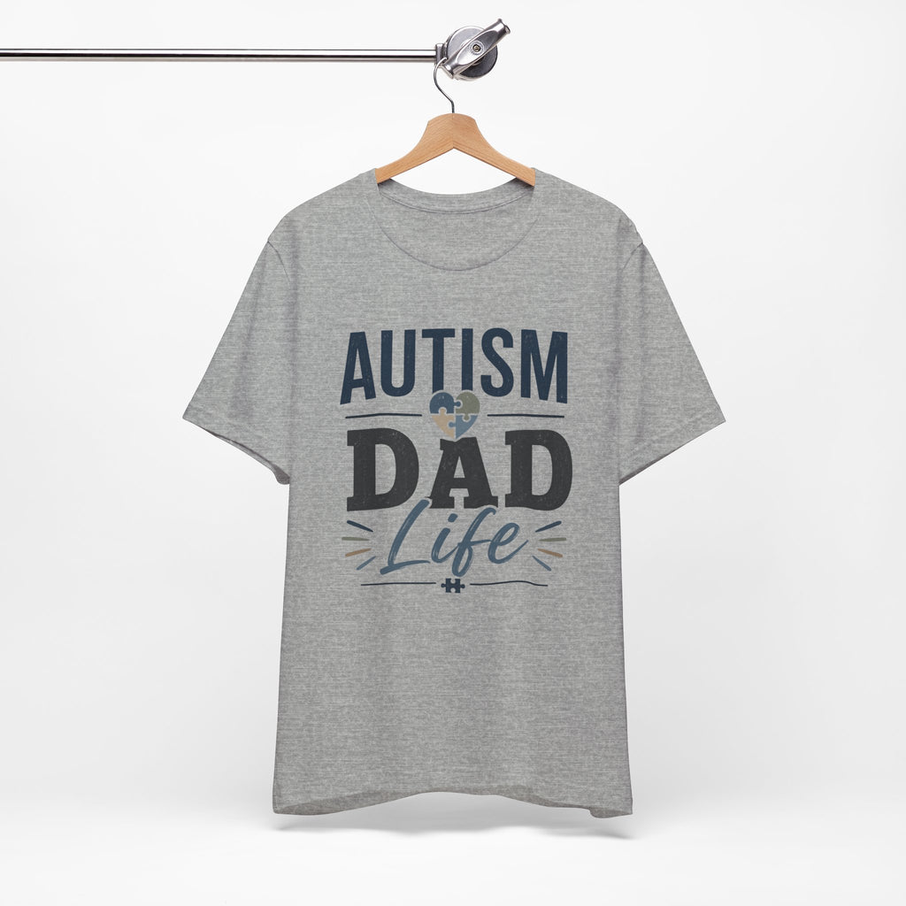 Autism Dad Life Shirt Autism Dad T Shirt Proud Autism Father Gift Autism Awareness Shirt Special Needs Dad Tee Puzzle Heart Design