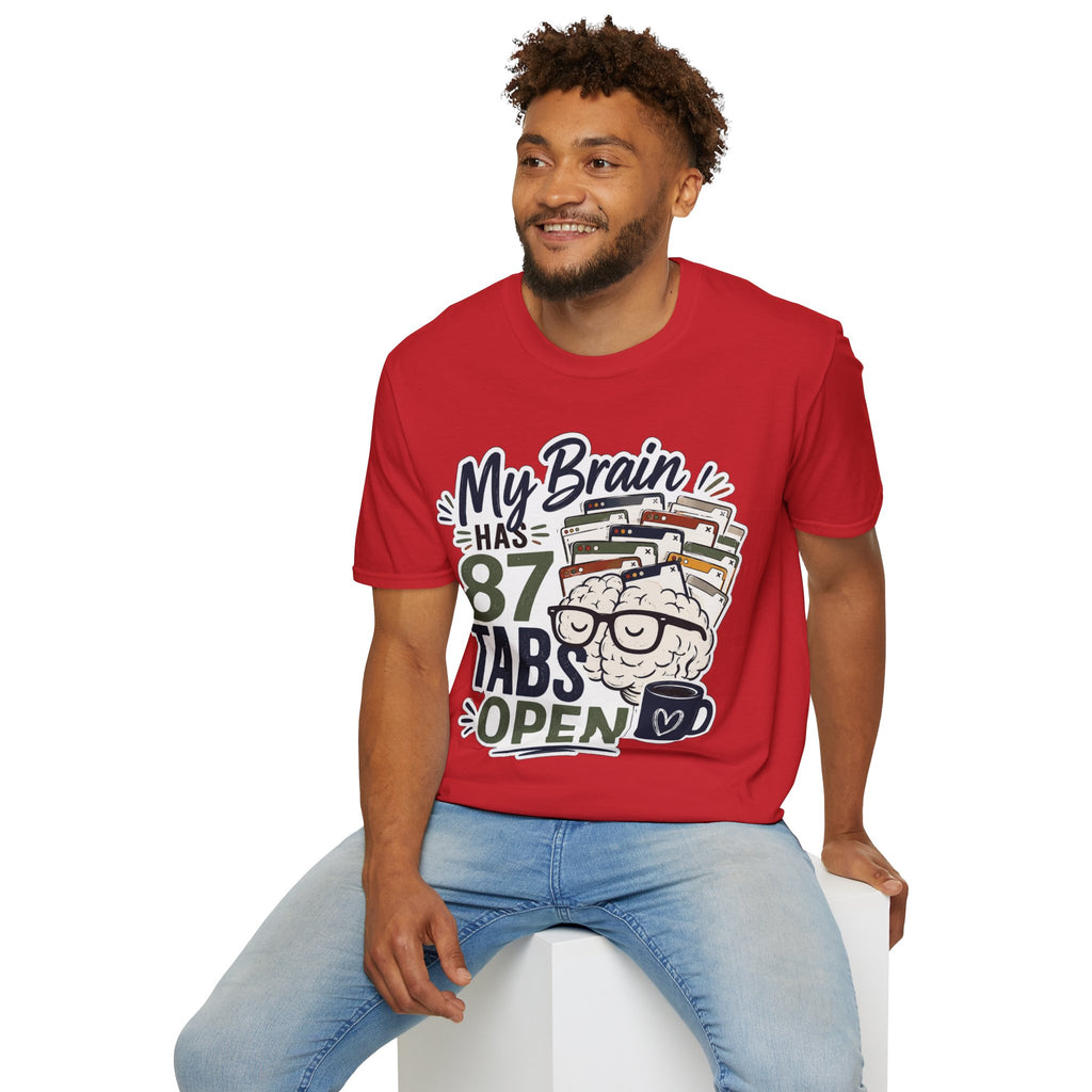 My Brain Has 87 Tabs Open Shirt | Funny ADHD T-Shirt | Overthinking Graphic Tee | Coffee Lover Shirt | Neurodivergent Humor | Mental Health