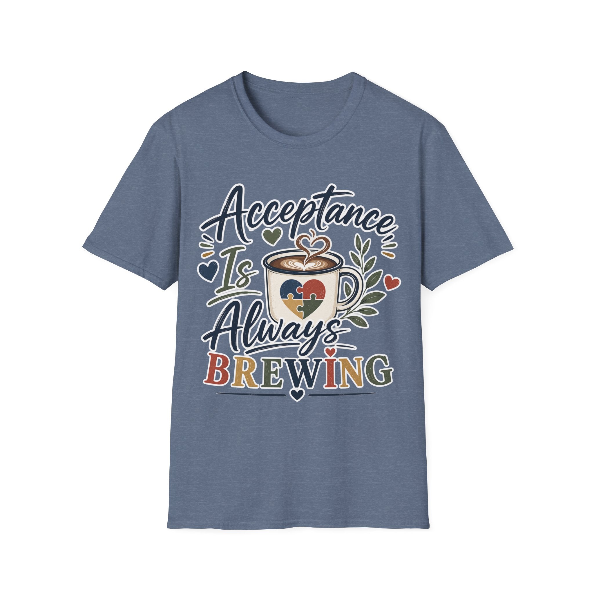 Acceptance Is Always Brewing Shirt | Coffee Lover T-Shirt | Autism Acceptance Tee | Inclusive Graphic Shirt | Barista Gift