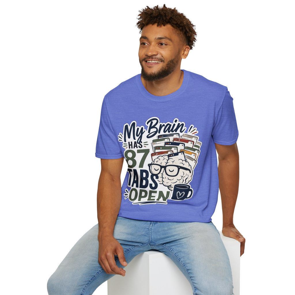 My Brain Has 87 Tabs Open Shirt | Funny ADHD T-Shirt | Overthinking Graphic Tee | Coffee Lover Shirt | Neurodivergent Humor | Mental Health