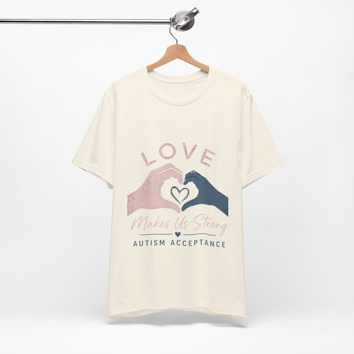 Love Makes Us Strong Autism Acceptance T-Shirt | Heart Hands Tee