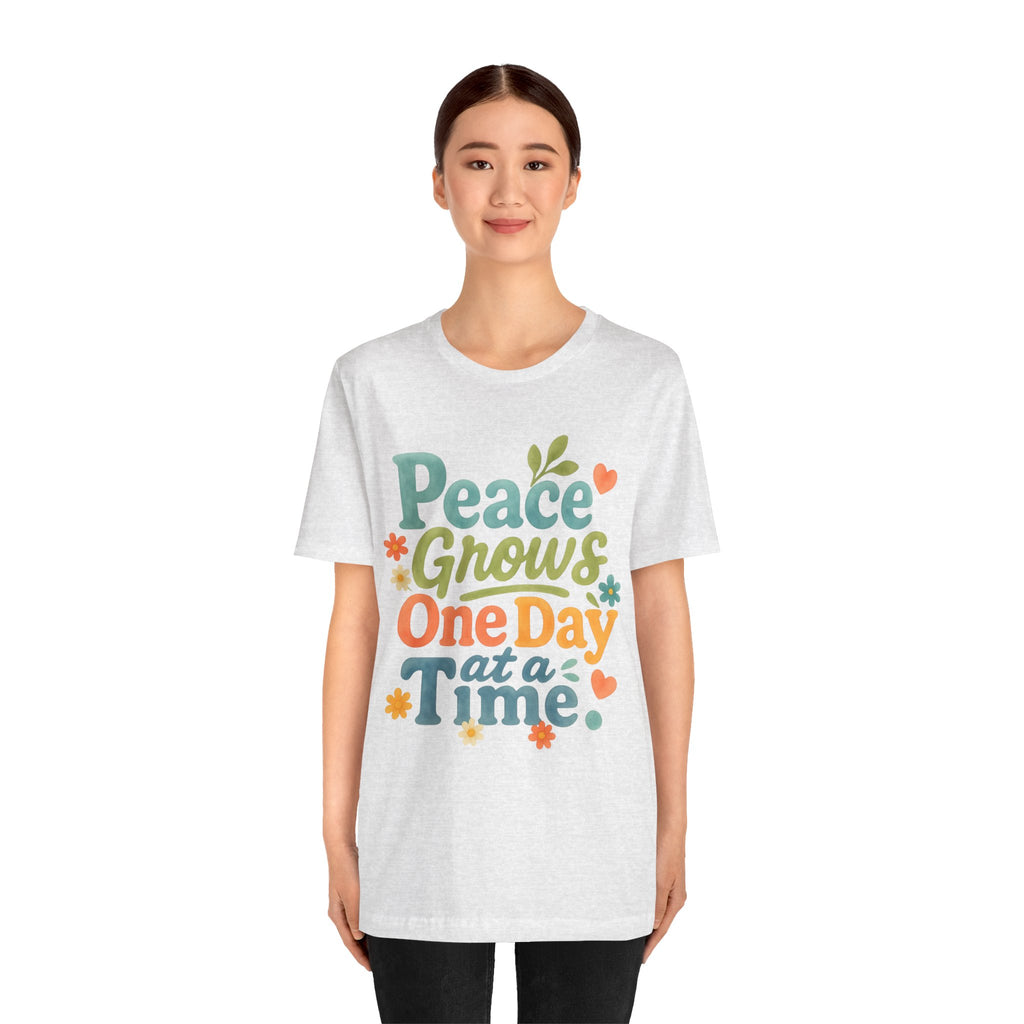 Peace Grows One Day at a Time Tee | Positive Quote Floral Typography